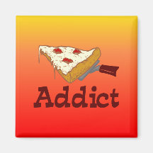 Pizza Addict Magnets