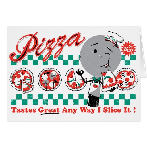 Pizza Any Way I Slice It Retro Card CUSTOMIZABLE
