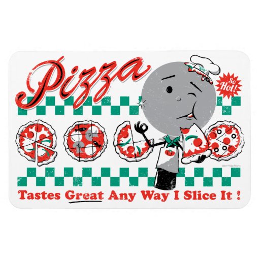 Pizza Any Way I Slice It Retro Premium Magnet