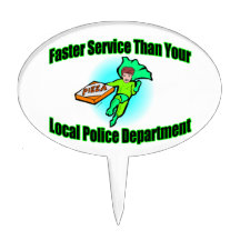 Pizza Delivery Faster Than Police Cake Topper
