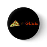 Pizza = GLEE buttons