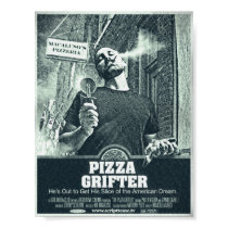 PIZZA GRIFTER POSTER posters
