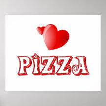 Pizza Love Posters