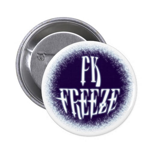 PK FREEZE! - Style B Pinback Buttons