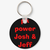 pk power Josh & Jeff keychains