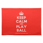 [Crown] keep calm and play ball  Placemats