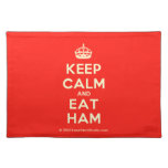 [Crown] keep calm and eat ham  Placemats