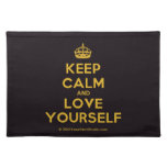 [Crown] keep calm and love yourself  Placemats