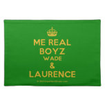 [Crown] me real boyz wade & laurence  Placemats