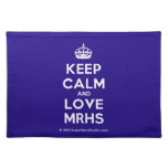 [Crown] keep calm and love mrhs  Placemats
