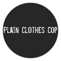 Plain Clothes Cop stickers by funnycustomtshirts Plain Clothes Cop stickers