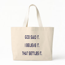 Plain God Said It Canvas Bags