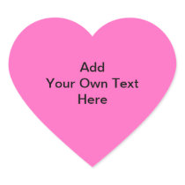 Plain Hot Pink with black text. Custom Sticker