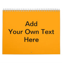 Plain Orange with black text. Custom Calendar