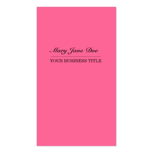 Plain & Simple Pink Vertical Business Card (front side)