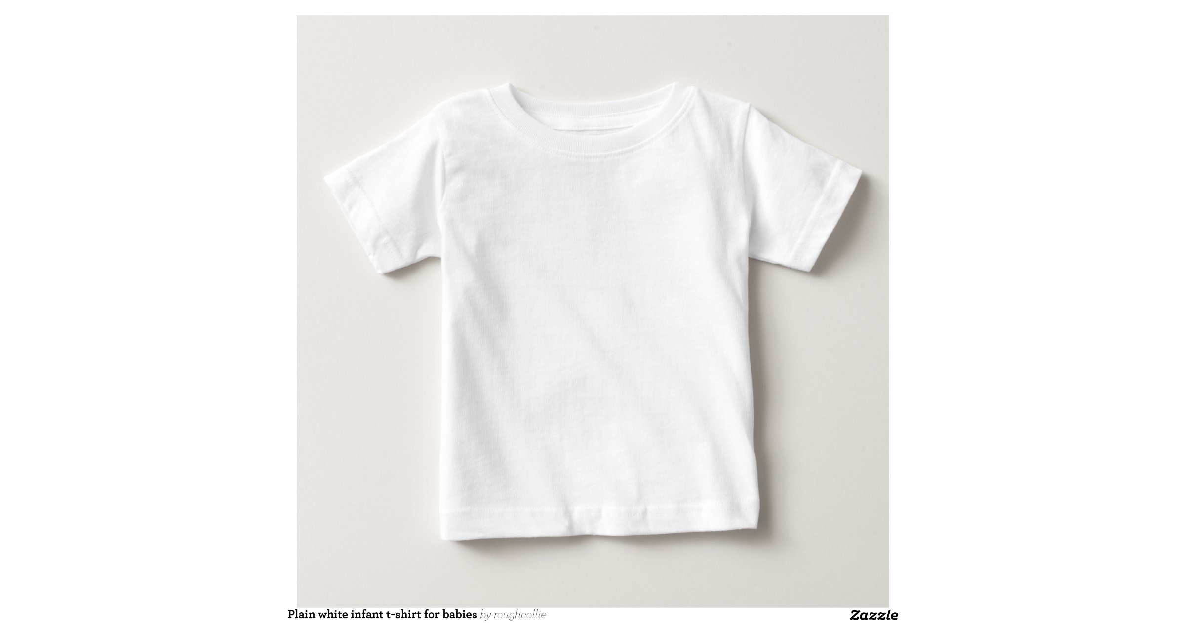 Plain white infant tshirt for babies Zazzle