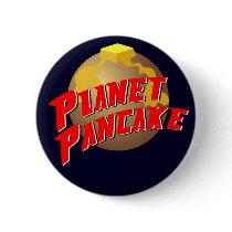 Planet Pancake Button