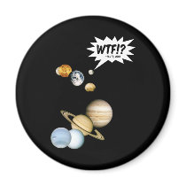 Planet Pluto WTF!? Magnet