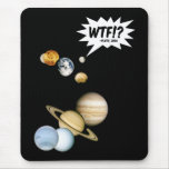 Planet Pluto WTF!? mousepads