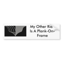 Plank-On-Frame bumper stickers by bluewatercandy Plank-On-Frame bumper stickers