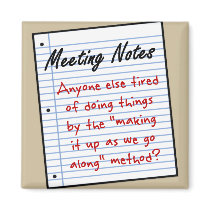 Planning Meeting Fridge Magnet