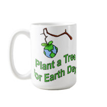Plant a Tree for Earth Day 4 Mug by bethieralph Plant a Tree for Earth Day 4 Mug