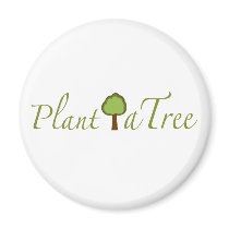Plant A Tree magnets by worldsfair Plant A Tree magnets