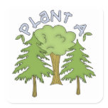 Plant a Tree T-shirts and Gifts Sticker