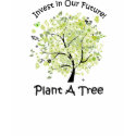 Plant a Tree t-shirts by Spice Plant a Tree t-shirts
