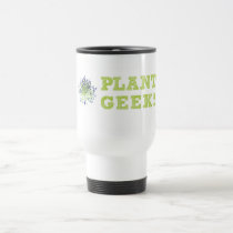 Plant Geek Travel Mug mugs
