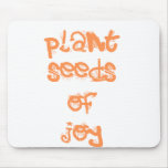 plant seeds of joy mousepad plant seeds of joy mousepad