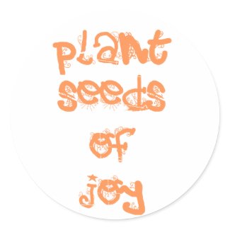 plant seeds of joy sticker