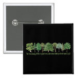 Plant Trees Pinback Buttons