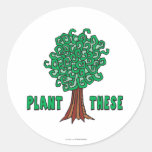 Plant Trees Round Sticker