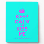 [Crown] keep calm and kiss me  Plaques