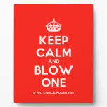 [Crown] keep calm and blow one  Plaques