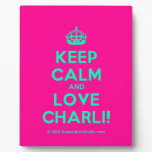 [Crown] keep calm and love charli!  Plaques