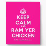 [Crown] keep calm and ram yer chicken  Plaques
