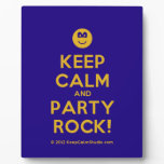 [Smile] keep calm and party rock!  Plaques