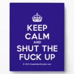 [Crown] keep calm and shut the fuck up  Plaques