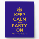 [Crown] keep calm and party on  Plaques