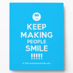 [Smile] keep making people smile !!!!!  Plaques