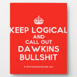 [Crown] keep logical and call out dawkins bullshit  Plaques