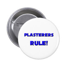 Plasterers Rule! Buttons