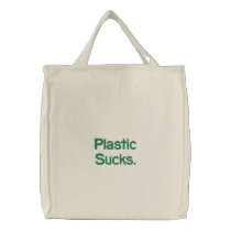 Plastic Sucks. Embroidered Tote Bag