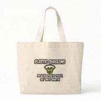 Plastic Surgeons...Regular People, Only Smarter Canvas Bag