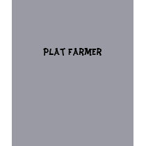 Plat Farmer t-shirts by fickle2000 Plat Farmer t-shirts