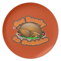 PLATE GET READY TO GOBBLE TURKEY THANKSGIVING