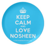 [Crown] keep calm and love nosheen  Plates