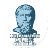 Plato: A Good Decision is Based on Knowledge stickers